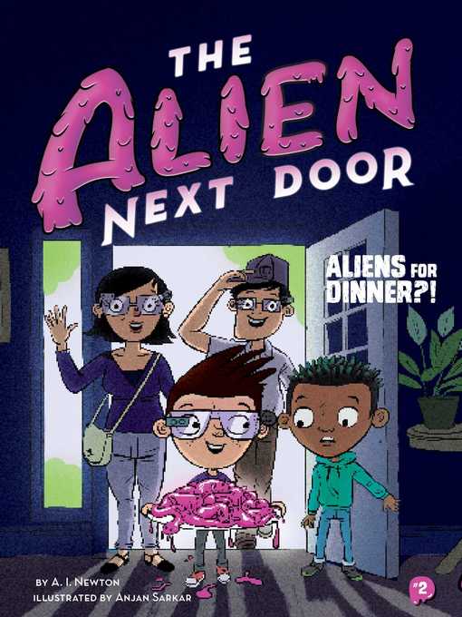 Title details for The Alien Next Door 2 by A.I. Newton - Wait list
